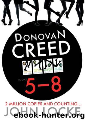 Donovan Creed Books 5-8 by John Locke