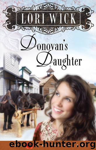 Donovan's Daughter by Lori Wick