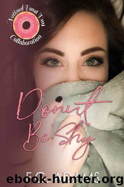 Donut Be Shy by F. G. Adams