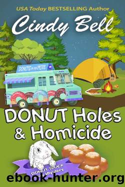 Donut Holes and Homicide (A Donut Truck Cozy Mystery Book 6) by Cindy Bell