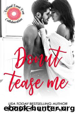 Donut Tease Me by Kristen Luciani