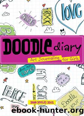 Doodle Diary by Dawn DeVries Sokol