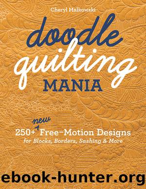 Doodle Quilting Mania by Cheryl Malkowski