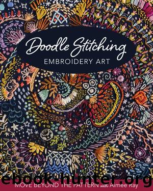 Doodle Stitching Embroidery Art by Aimee Ray