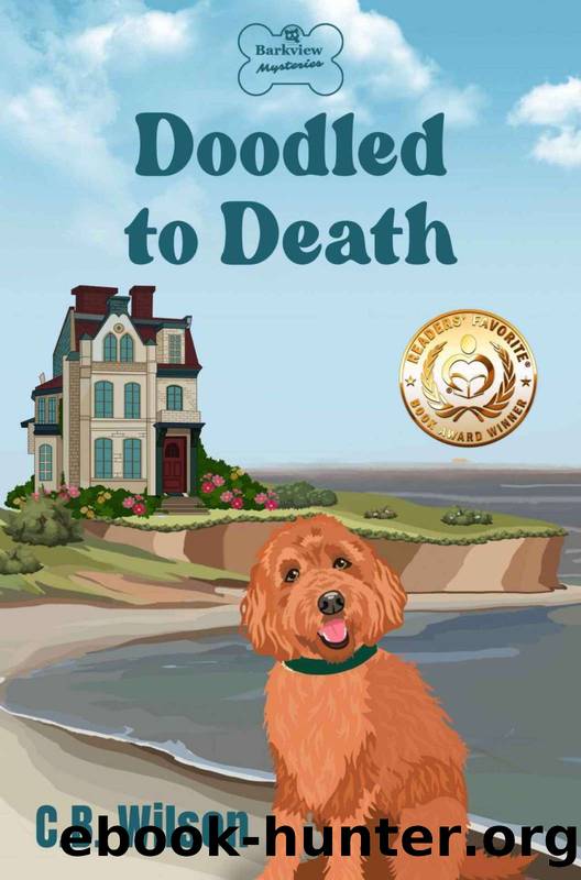 Doodled to Death: A Dog Lover's Cozy Mystery (Barkview Mysteries Book 4) by C.B. Wilson