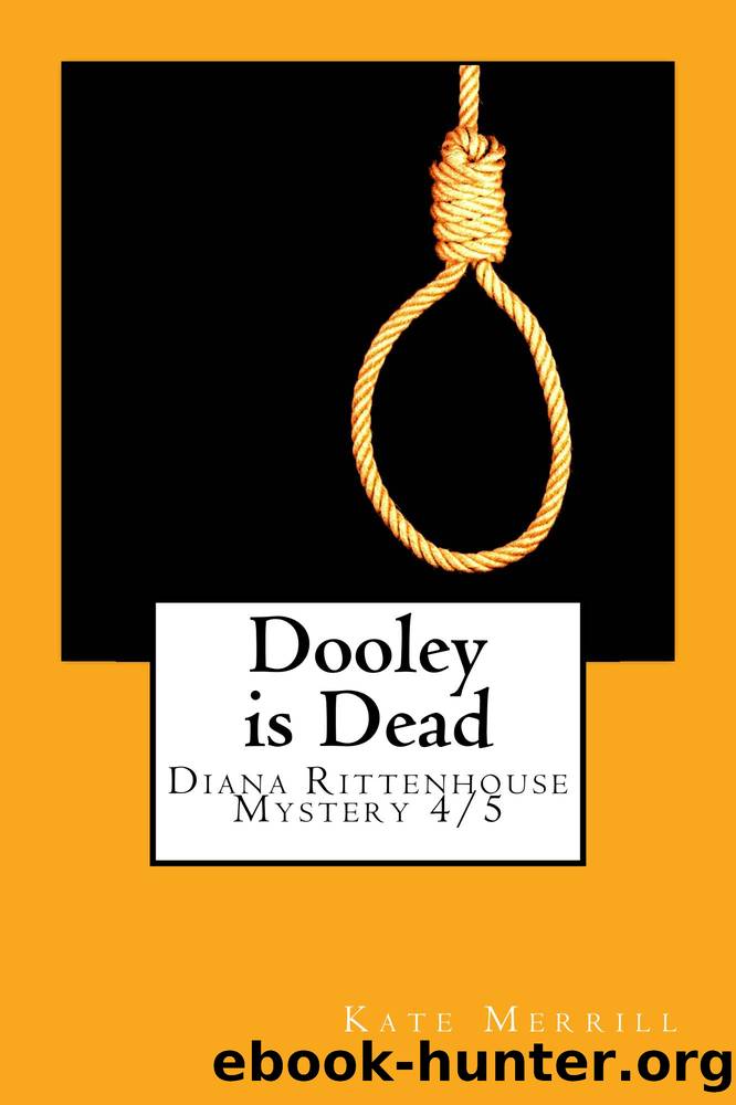 Dooley Is Dead by Kate Merrill