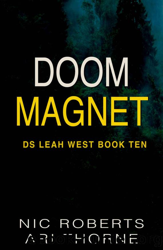 Doom Magnet: DS Leah West - Book Ten by Roberts Nic