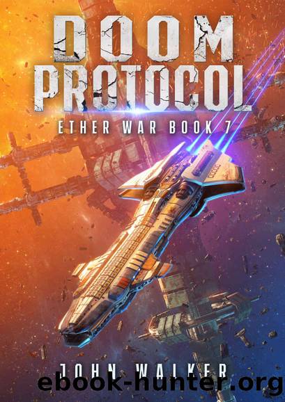 Doom Protocol: Ether War Book 7 by John Walker