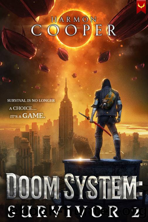 Doom System Survivor 2: A LitRPG Apocalypse by Harmon Cooper