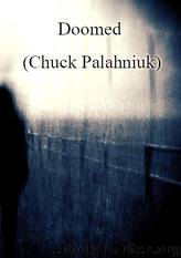 Doomed (Chuck Palahniuk) by Chuck Palahniuk