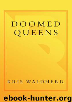 Doomed Queens by Kris Waldherr