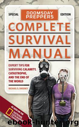 Doomsday Preppers Complete Survival Manual by Michael Sweeney