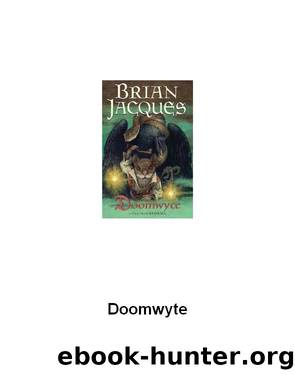 Doomwyte by Brian Jacques; Brian Jacques