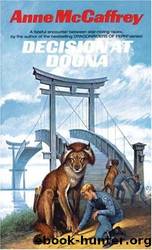 Doona #01 - Decision at Doona by Anne McCaffrey