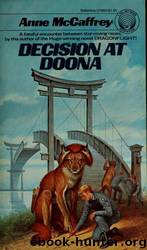 Doona 01 - Decision at Doona by Anne McCaffrey