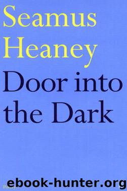 Door into the Dark by Seamus Heaney
