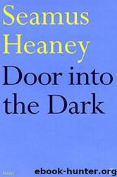 Door into the Dark: Poems by Heaney Seamus