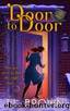 Door to Door (Door to Door Paranormal Mystery Book 1) by T.L. Brown