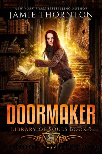 Doormaker: Library of Souls (Book 3) by Jamie Thornton