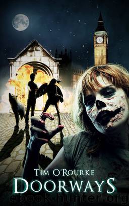 Doorways (A Book of Vampires, Werewolves & Black Magic) (The Doorways Trilogy - Book One) by Tim O'Rourke