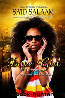 Dope Girl: The Beginning by Salaam Sa'id