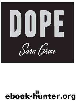 Dope by Gran Sara