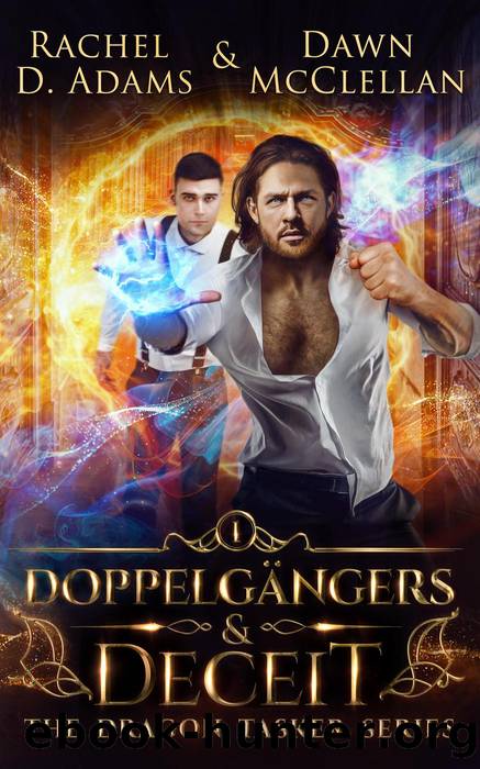 DoppelgÃ¤ngers & Deceit (The Dragon Tasker Series) by Rachel Adams & Dawn McClellan