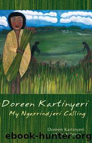 Doreen Kartinyeri by Doreen Kartinyeri Sue Anderson