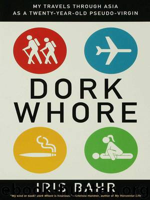 Dork Whore by Iris Bahr