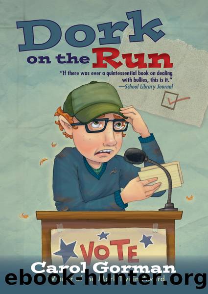 Dork on the Run by Carol Gorman