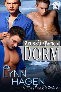 Dorm [Zeus's Pack 10] (Siren Publishing: The Lynn Hagen ManLove Collection) by Lynn Hagen