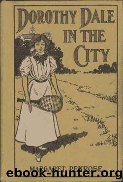 Dorothy Dale in the City by Margaret Penrose