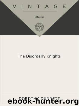 Dorothy Dunnett by The Disorderly Knights