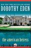 Dorothy Eden by Never Call It Loving