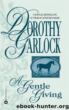 Dorothy Garlock by A Gentle Giving