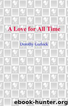 Dorothy Garlock by A Love for All Time
