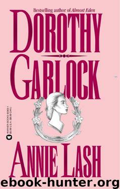 Dorothy Garlock by Annie Lash