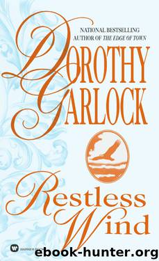 Dorothy Garlock by Restless Wind