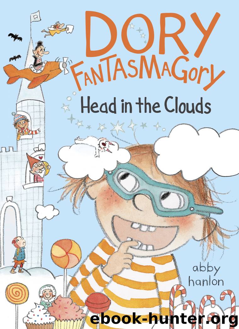 Dory Fantasmagory_Head in the Clouds by Abby Hanlon