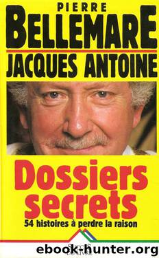 Dossiers Secrets by Bellemare Pierre