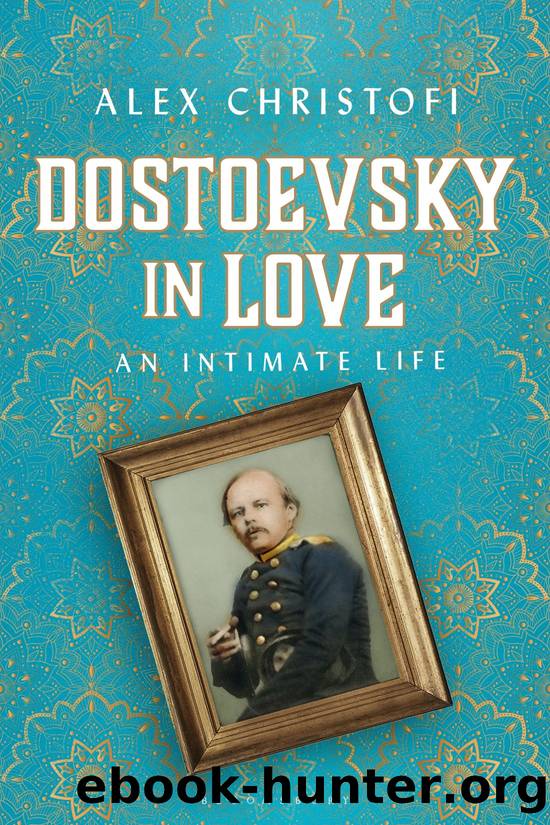 Dostoevsky in Love by Alex Christofi