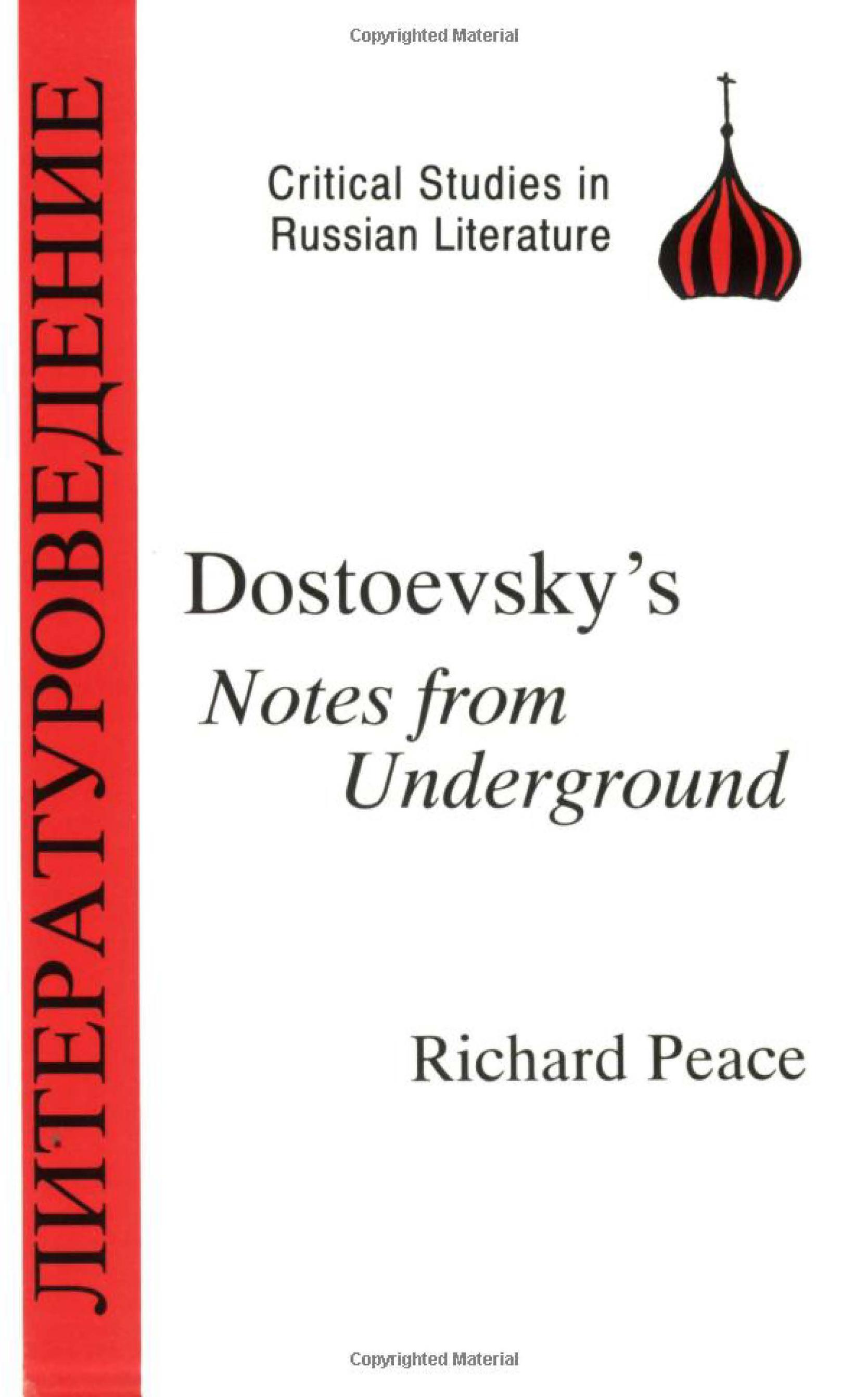 Dostoevsky's Notes from Underground by Richard Peace