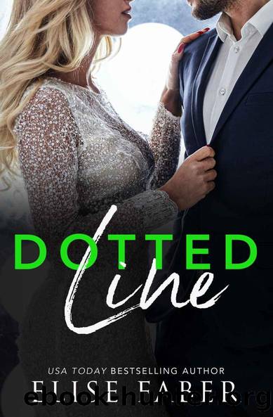 Dotted Line (Love, Camera, Action Book 1) by Elise Faber