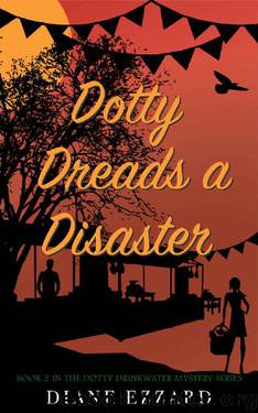 Dotty Dreads a Disaster by Diane Ezzard