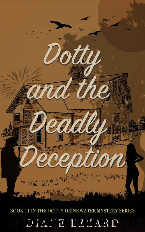 Dotty and the Deadly Deception by Ezzard Diane