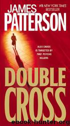 Double Cross by James Patterson & Peter Jay Fernandez