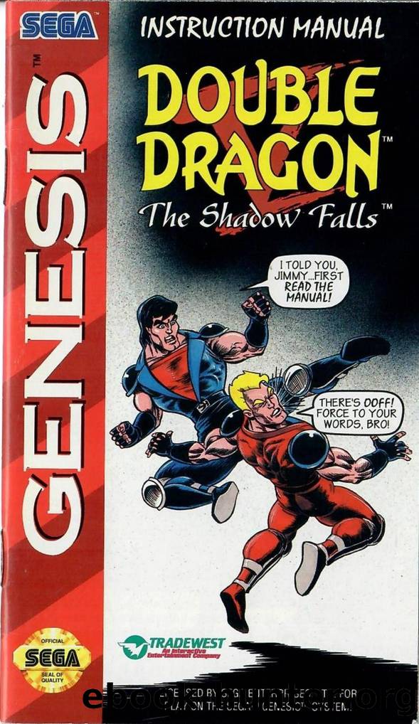 Double Dragon V by The Shadow Falls (U)