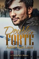 Double FortÃ© by Aaron Paul Lazar