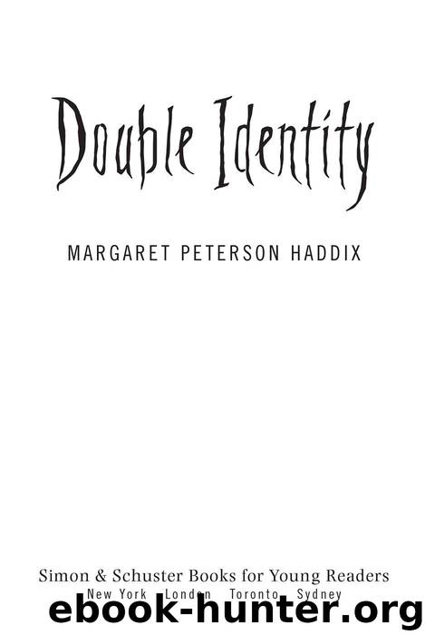 Double Identity by Haddix Margaret Peterson