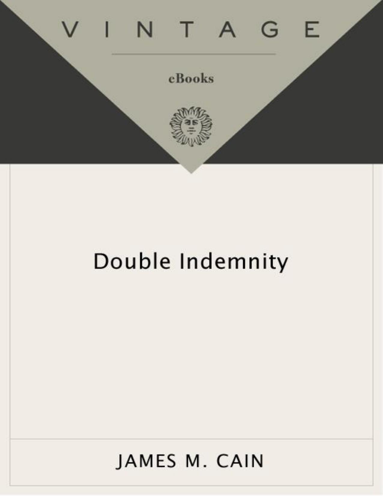 Double Indemnity by James M. Cain